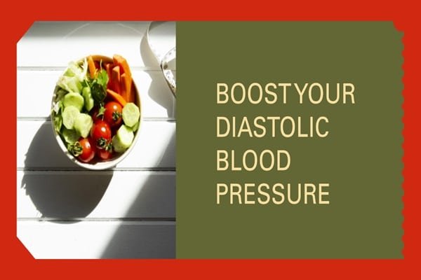 How to Increase Diastolic Blood Pressure