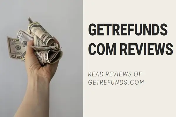 Getrefunds Com Reviews