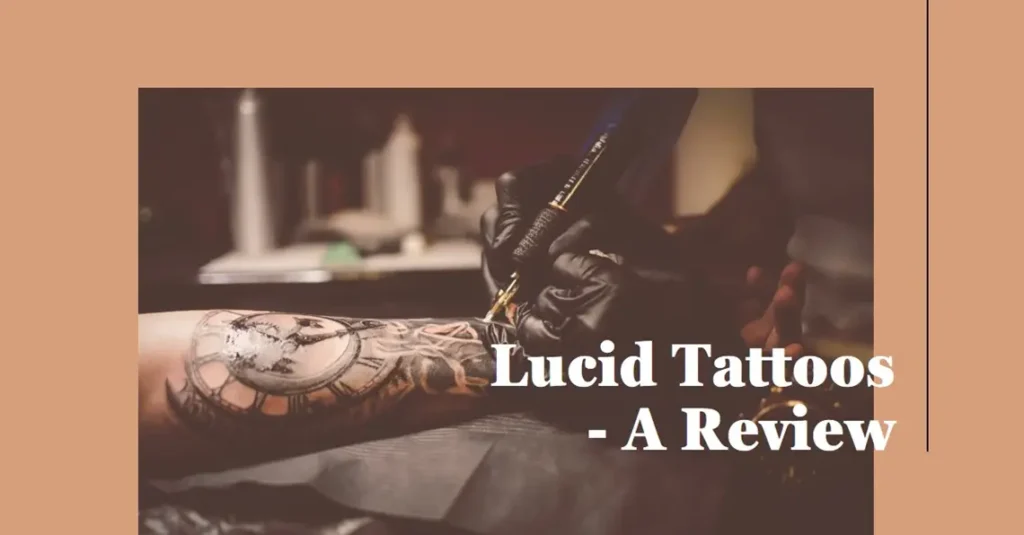 Lucid Tattoos Reviews